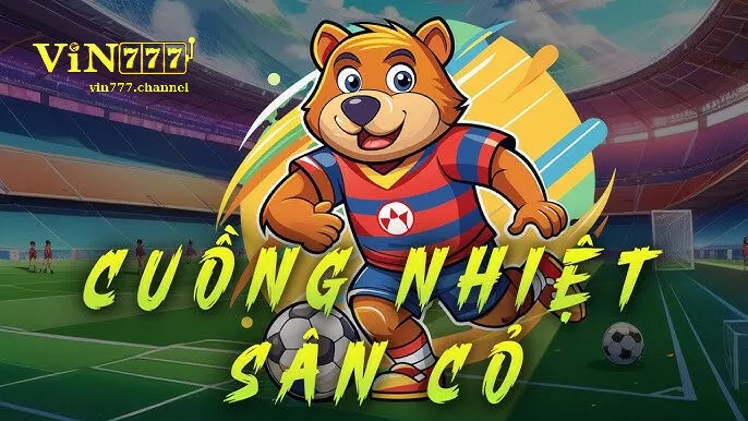 Cuồng Nhiệt Sân Cỏ - Sức Hút Không Thể Cưỡng Lại Của Bóng Đá